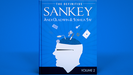 Definitive Sankey Volume 2 by Jay Sankey and Vanishing Inc. Magic