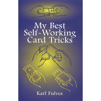 My Best Self-Working Card Tricks by Karl Fulves - Book