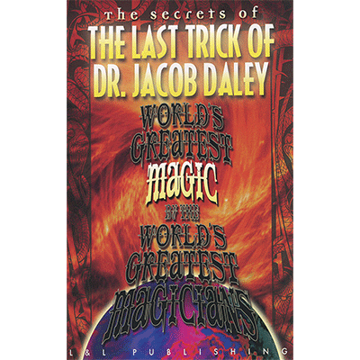 The Last Trick of Dr. Jacob Daley (World's Greatest Magic) by L&L Publishing - Video Download